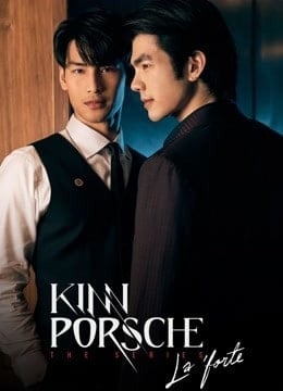 ดูหนังออนไลน์ฟรี KinnPorsche The Series La Forte (2022) คินน์พอร์ช เดอะซีรีส์ ลา ฟอร์เต้