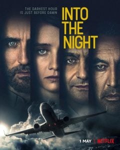 ดูซีรี่ย์ออนไลน์ Into the Night (2020) อินทู เดอะ ไนท์