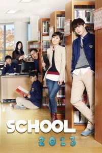 ดูซีรี่ย์ออนไลน์ School 2013 (2012) โรงเรียนหัวใจใส