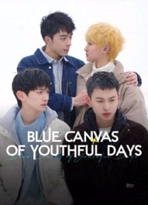 ดูซีรี่ย์ออนไลน์ Blue Canvas of Youthful Days (2024) วัยเยาว์ของเราสีฟ้า