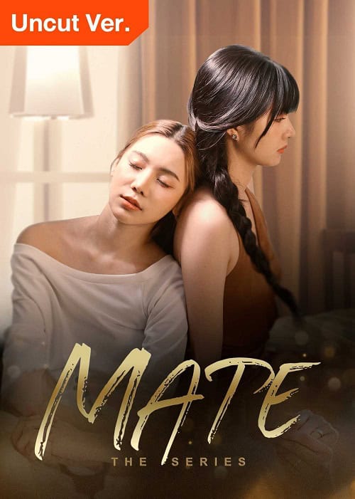 ดูหนังออนไลน์ฟรี Mate the series (2024) Mate เพื่อนรัก Uncut Ver.