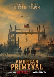 ดูซีรี่ย์ออนไลน์ฟรี American Primeval (2025) อเมริกาแดนเถื่อน